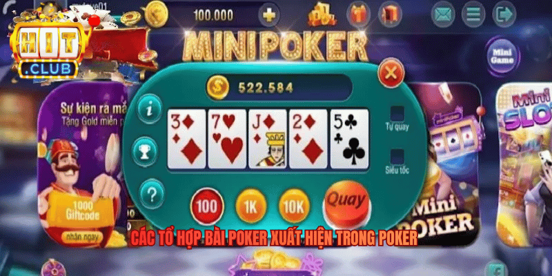 Các tổ hợp bài Poker xuất hiện trong poker 